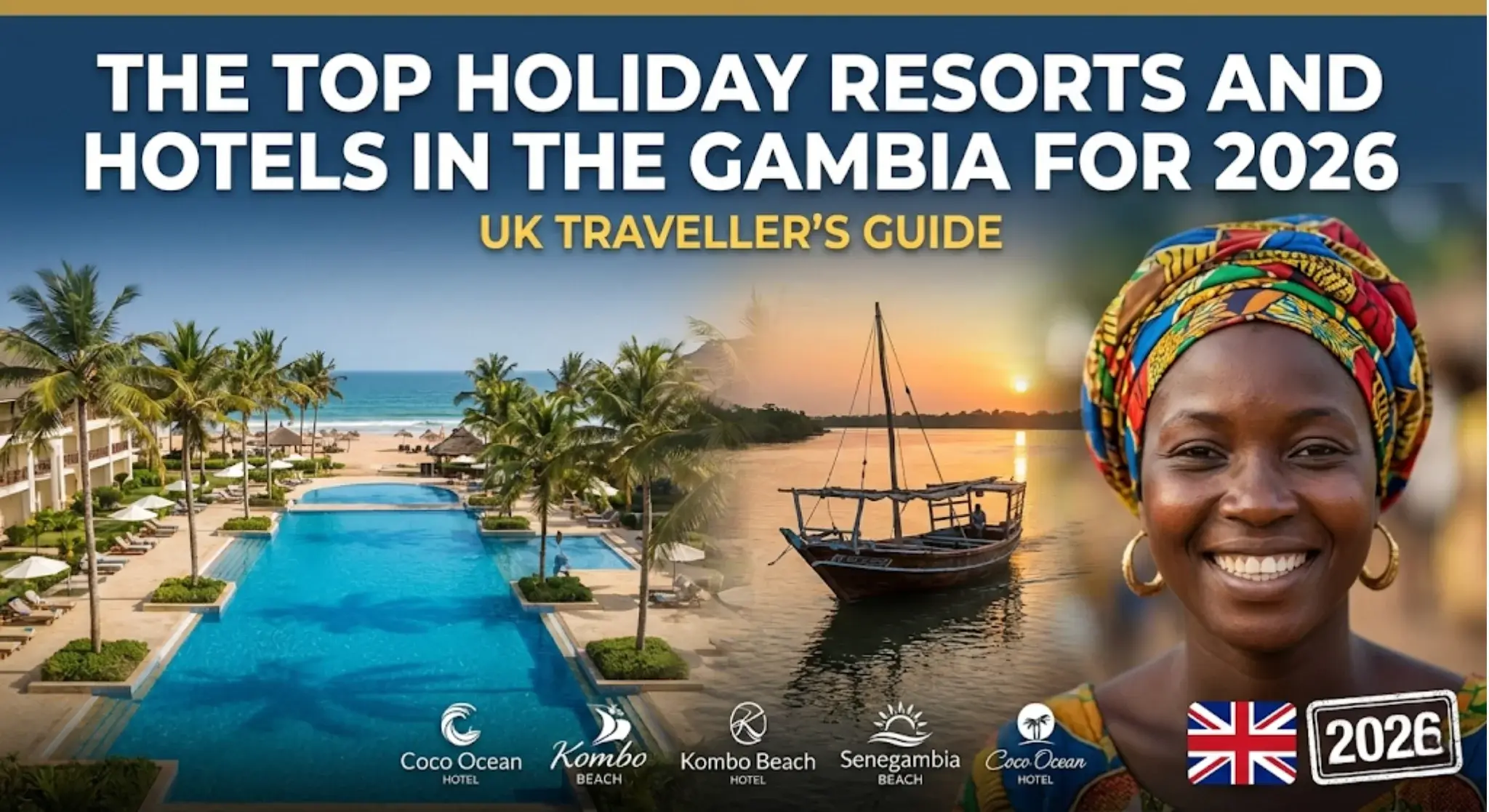 The Top Holiday Resorts and Hotels in The Gambia for 2026 - good flights