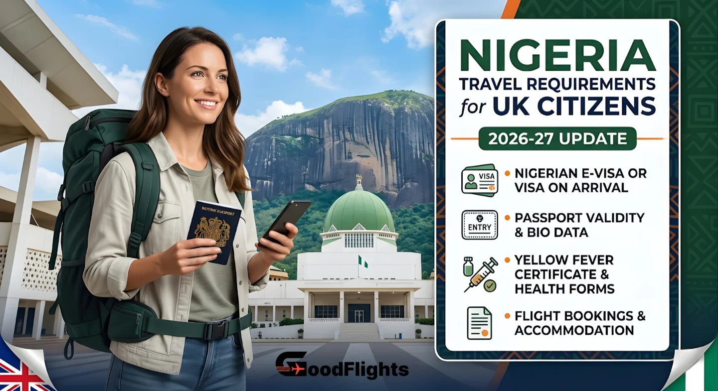 Nigeria Travel Requirements for UK Citizens in 2026-27 - good flights